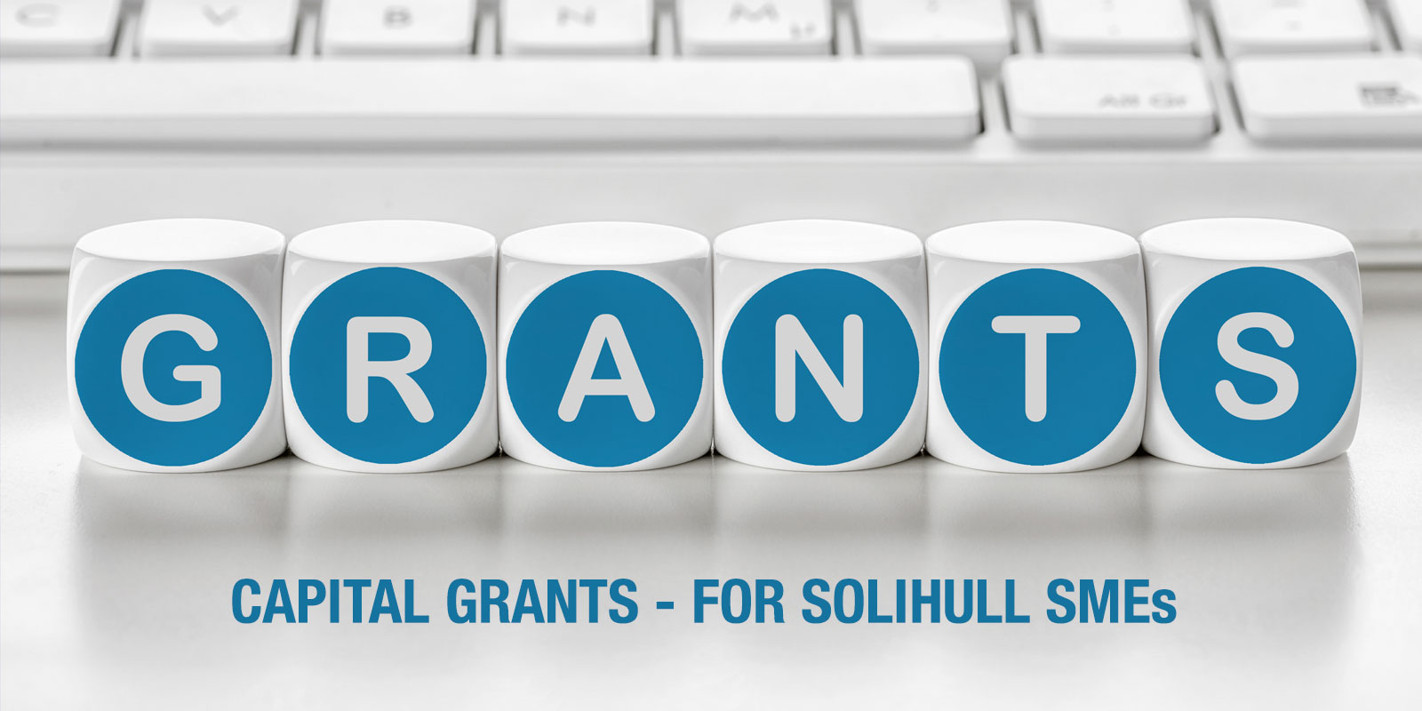 Capital Grants for Solihull SMEs