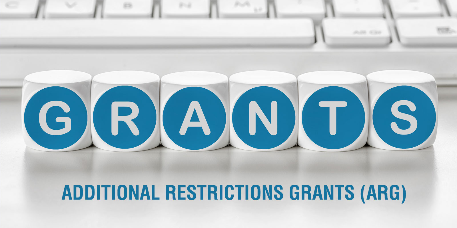 Additional Restrictions Grants (ARG)