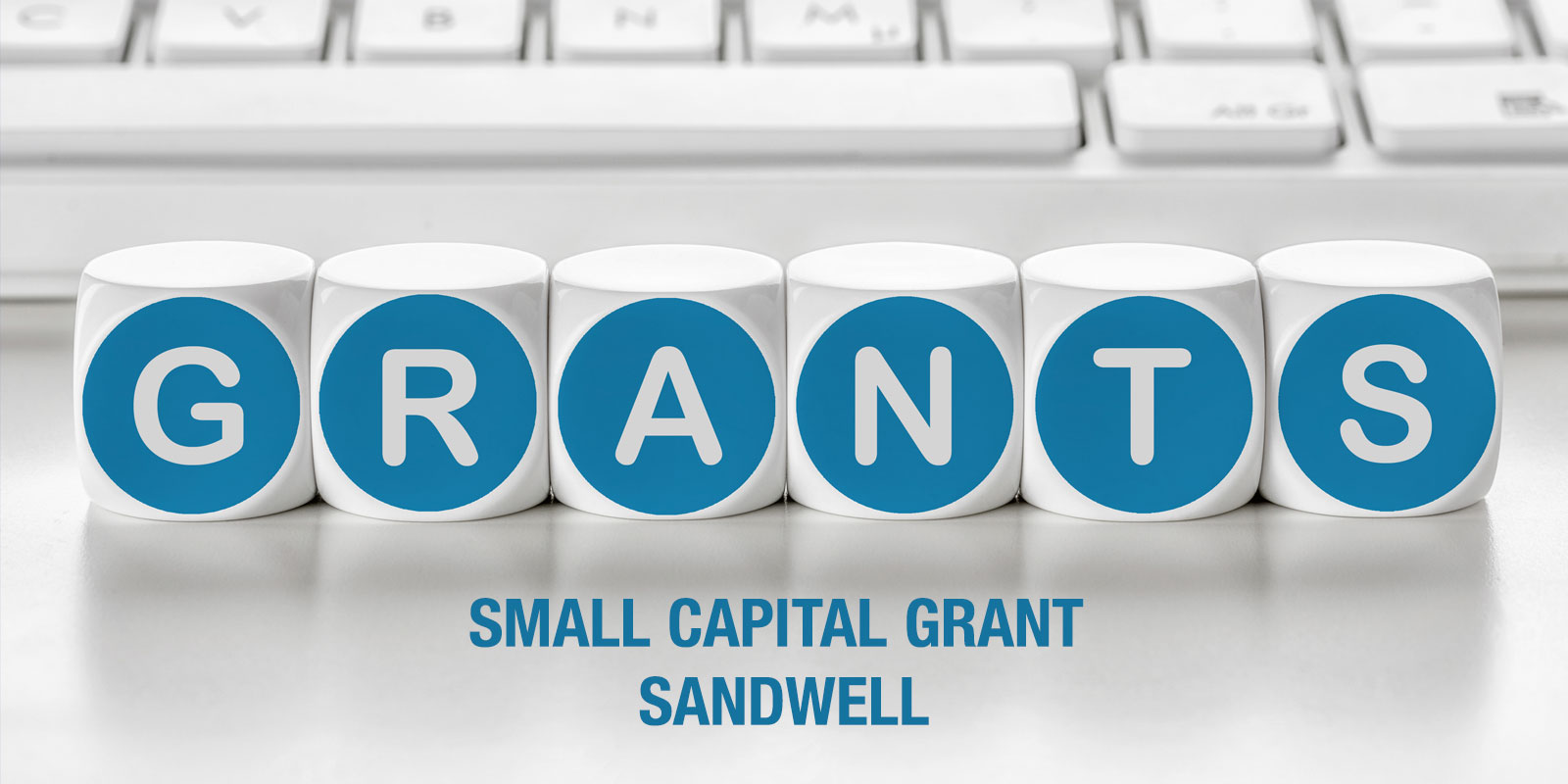 Small Capital Grant - Sandwell